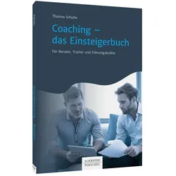 Coaching - das Einsteigerbuch, Fachbücher von Thomas Schulte
