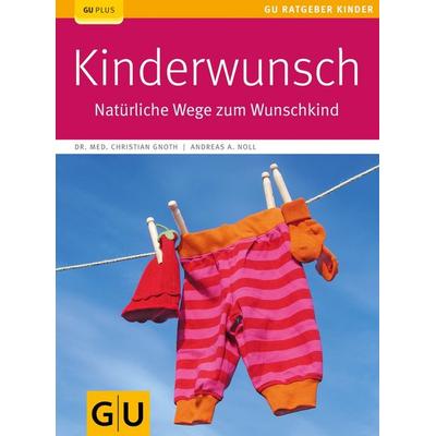 Kinderwunsch, Taschenbuch von Andreas Noll,Christian Gnoth, Gräfe & Unzer