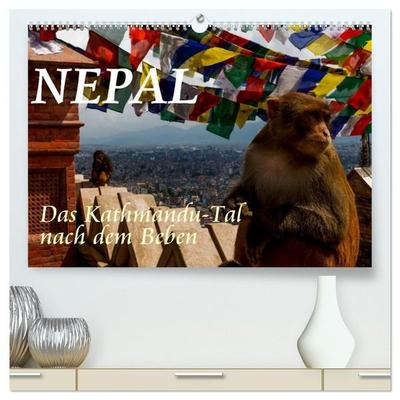 Nepal-Das Kathmandu-Tal nach dem Beben (hochwertiger Premium Wandkalender 2027 DIN A2 quer), Kunstdruck in Hochglanz
