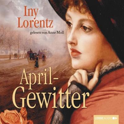Aprilgewitter - Iny Lorentz, Audio, 9783838766867