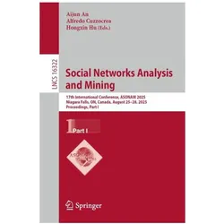 Social Networks Analysis and Mining, Fachbücher von Alfredo Cuzzocrea, Hongxin Hu, Aijun An