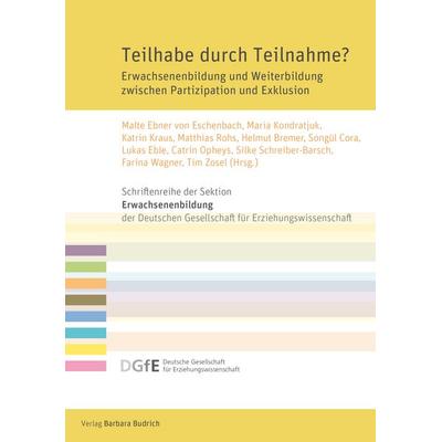 Teilhabe durch Teilnahme?, Taschenbuch von Malte Ebner Eschenbach, Verlag Barbara Budrich, 978-3-8474-2695-0