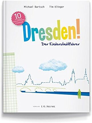 Michael Bartsch - Dresden! Der Kinderstadtführer - Preis vom 11.10.2026 03:10:56 h