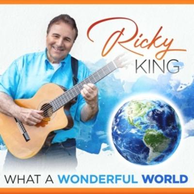 What A Wonderful World - Ricky King, CD