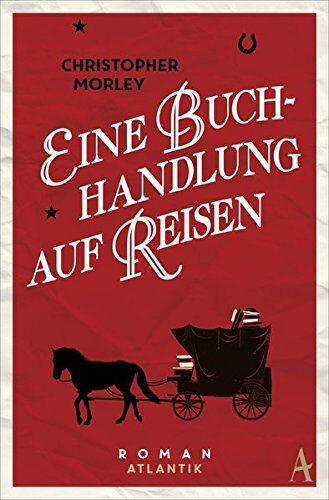 Christopher Morley - Eine Buchhandlung auf Reisen - Preis vom 12.10.2026 11:37:12 h