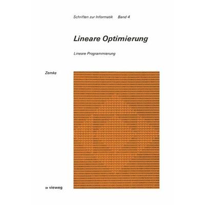 Lineare Optimierung, Taschenbuch von Gunter Zemke, Vieweg & Teubner, 978-3-528-09612-0