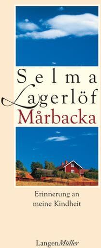Selma Lagerlöf - Marbacka: Kindheitserinnerungen - Preis vom 09.10.2026 07:28:09 h