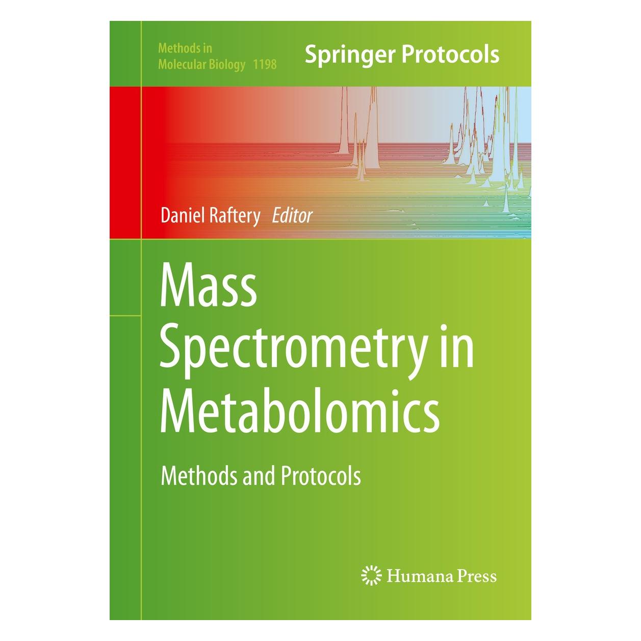 Springer Mass Spectrometry in Metabolomics (Englisch, Hardcover, Daniel Raftery) (9781493912575)