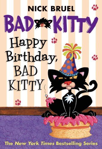 Nick Bruel - Happy Birthday, Bad Kitty - Preis vom 11.10.2026 03:10:56 h