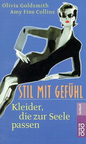 Olivia Goldsmith - Stil mit Gefühl: Kleider, die zur Seele passen - Preis vom 09.10.2026 07:28:09 h