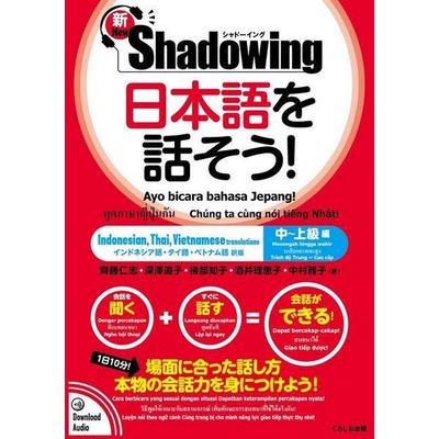 New-Shadowing: Let's Speak Japanese! Intermediate to Advanced Edition, Taschenbuch von Hitoshi Saito, Kinokuniya Book Stores of America,