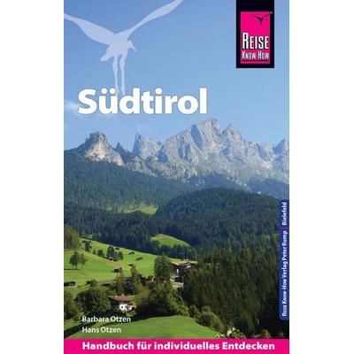 Reise Know-How Reiseführer Südtirol, Taschenbuch von Hans Otzen,Barbara Otzen, Reise Know-how