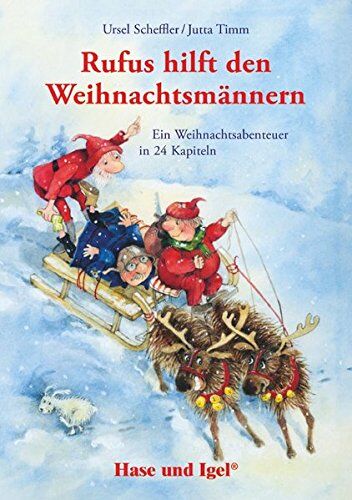 Ursel Scheffler - Rufus hilft den Weihnachtsmännern: Ein Weihnachtsabenteuer in 24 Kapiteln - Preis vom 12.10.2026 11:37:12 h