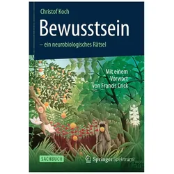 Bewusstsein - ein neurobiologisches Rätsel, Fachbücher von Christof Koch
