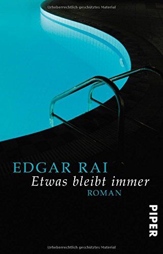 Edgar Rai - Etwas bleibt immer: Roman - Preis vom 09.10.2026 07:28:09 h