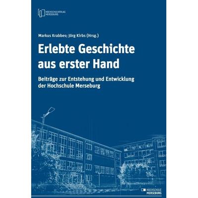 Hochschulchronik, Taschenbuch von , Hochschulverlag Merseburg, 978-3-948058-62-3