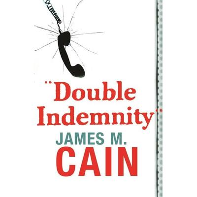 Double Indemnity, Taschenbuch von James M. Cain, KNV Besorgung, 978-0-7528-6427-3