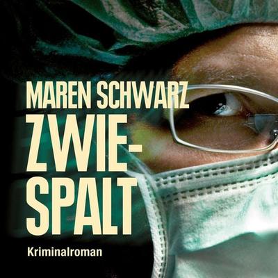 Zwiespalt (Ungekürzt) - Maren Schwarz, Audio, 9783836808590