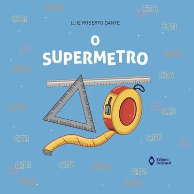O supermetro - Luiz Roberto Dante, Audio, 9788510096324