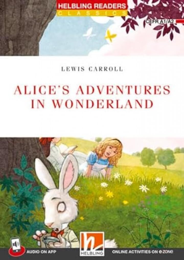 Lewis Carroll - Helbling Readers Red Series, Level 2 / Alice's Adventures in Wonderland: Helbling Readers Red Series / Level 2 (A1/ A2) (Helbling Readers Classics) - Preis vom 16.10.2026 11:41:07 h