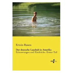Der deutsche Lausbub in Amerika, Belletristik von Erwin Rosen, Erwin Carlé