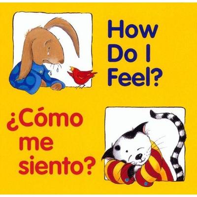 How Do I Feel?/¿Cómo Me Siento?, Gebundene Ausgabe von Editors of the American Heritage Di, Houghton Mifflin Company, 978-0-618-16931-3