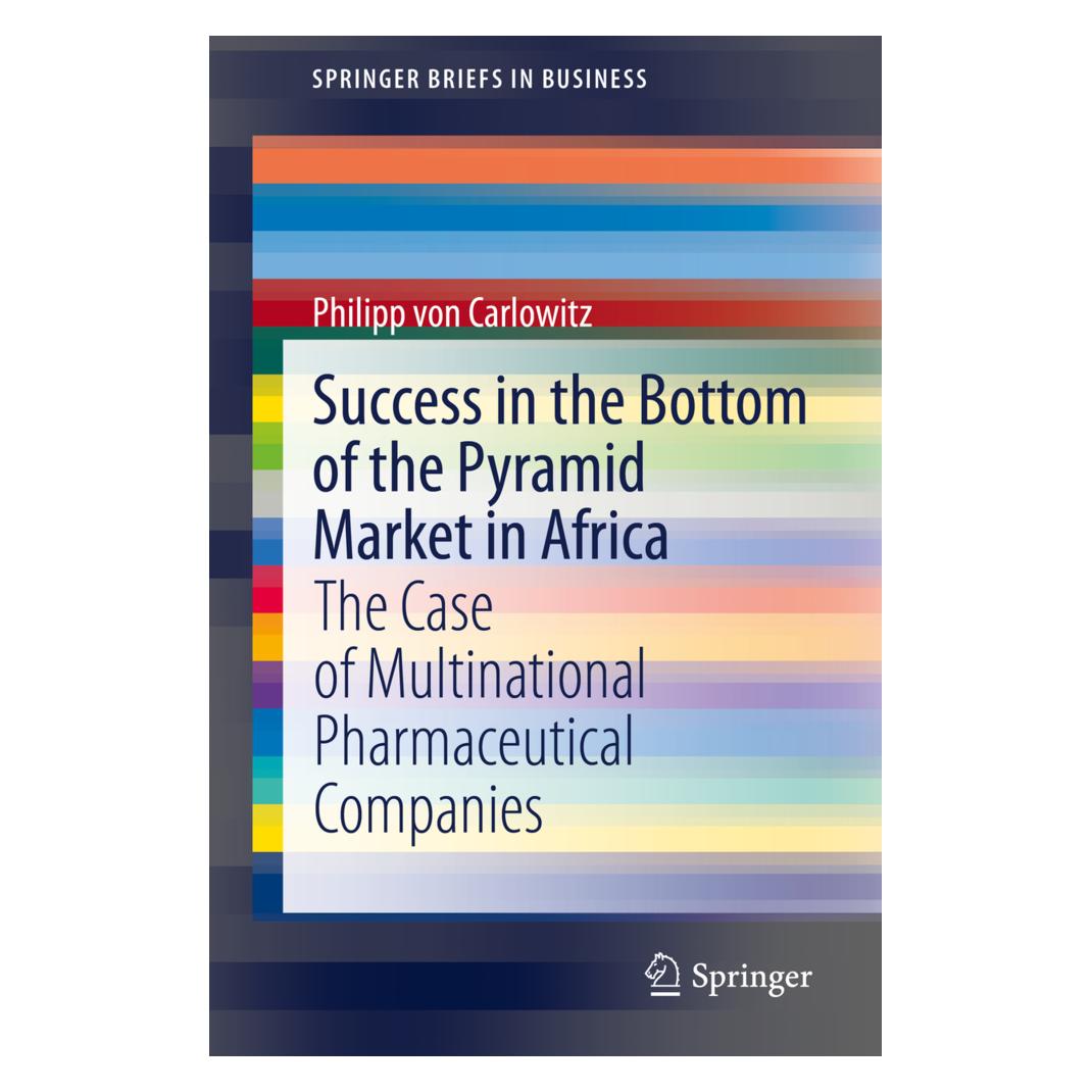 Springer Success in the Bottom of the Pyramid Market in Africa (Englisch, Softcover, Philipp von Carlowitz) (56156432)