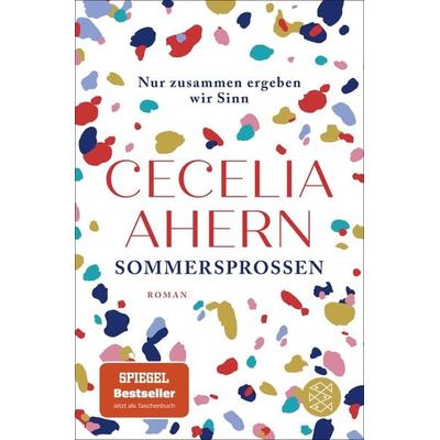 Sommersprossen – Nur zusammen ergeben wir Sinn, Taschenbuch von Cecelia Ahern, Fischer Taschenbuch Verlag