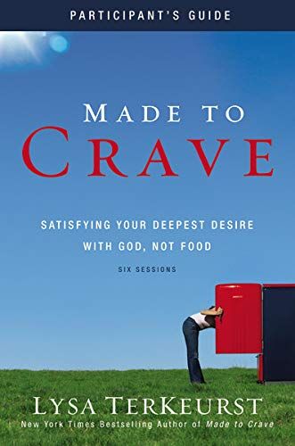 Lysa TerKeurst - Made to Crave Participant's Guide: Satisfying Your Deepest Desire with God, Not Food - Preis vom 13.10.2026 11:25:28 h
