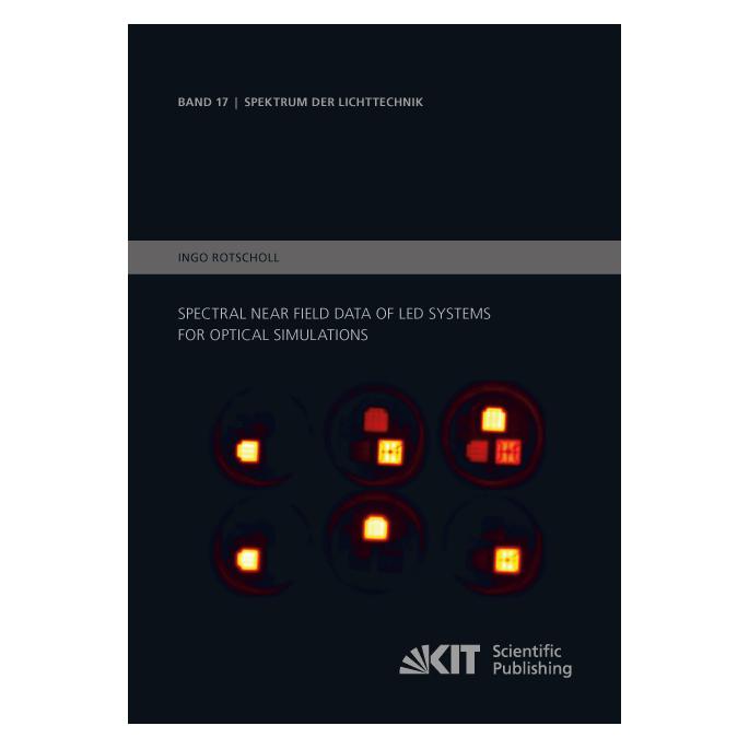 KIT Scientific Publishing Spectral near field data of LED systems for optical simulations (Englisch, Softcover, Ingo Rotscholl) (55990362)