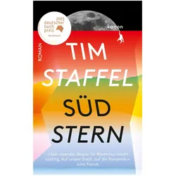 Südstern, Belletristik von Tim Staffel