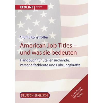 American Job Titles - und was sie bedeuten, Taschenbuch von Oluf F. Konstroffer, Redline, 978-3-86881-412-5