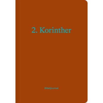 2. Korinther (Bibeljournal), Taschenbuch von , Verbum Medien, 978-3-9866558-3-9