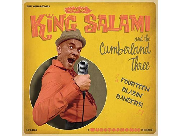 King Salami/The Cumberlan - Fourteen Blazin Bangers