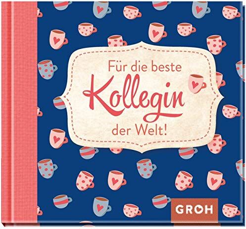 Groh Redaktionsteam - Für die beste Kollegin der Welt - Preis vom 13.10.2026 19:28:25 h
