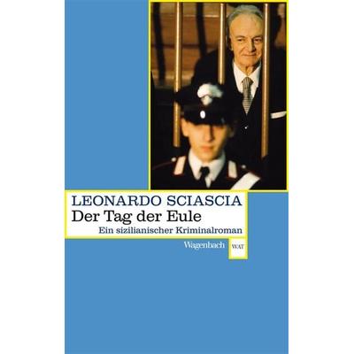 Tag der Eule, Taschenbuch von Leonardo Sciascia, Wagenbach, K, 978-3-8031-2619-1