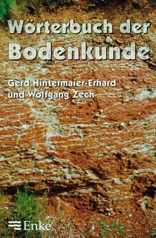 Gerd Hintermaier-Erhard - Wörterbuch der Bodenkunde - Preis vom 10.10.2026 11:48:34 h
