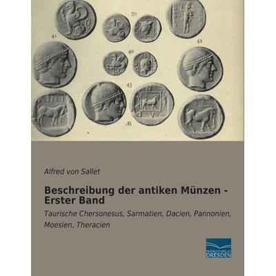 Beschreibung der antiken Münzen - Erster Band, Taschenbuch von , Fachbuchverlag Dresden, 978-3-95692-625-9