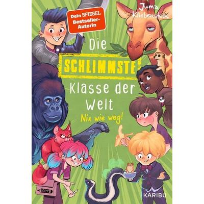 Die schlimmste Klasse der Welt (Band 5) – Nix wie weg!, Gebundene Ausgabe von Juma Kliebenstein, Karibu – ein Verlag der Edel Verlagsgruppe,