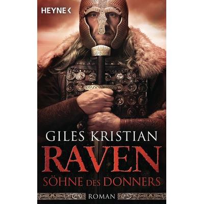 Raven - Söhne des Donners, Taschenbuch von Giles Kristian, Heyne