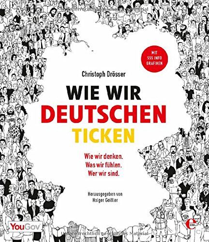 Christoph Drösser - Wie wir Deutschen ticken: Wer wir sind. Wie wir denken. Was wir fühlen. - Preis vom 30.09.2026 09:01:18 h