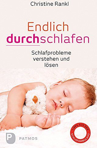 Christine Rankl - Endlich durchschlafen - Schlafprobleme verstehen und lösen - Preis vom 30.09.2026 09:01:18 h