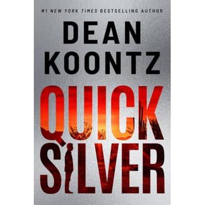 Quicksilver, Gebundene Ausgabe von Dean Koontz, Gale, a Cengage Company, 978-1-4328-9453-5