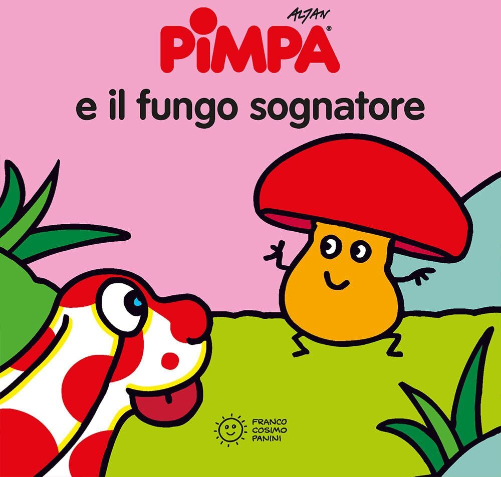 La Pimpa books: Pimpa e il fungo sognatore (Piccole storie) - Preis vom 09.10.2026 07:28:09 h