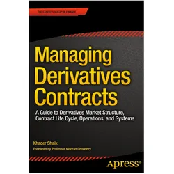 Managing Derivatives Contracts, Fachbücher von Khader Shaik