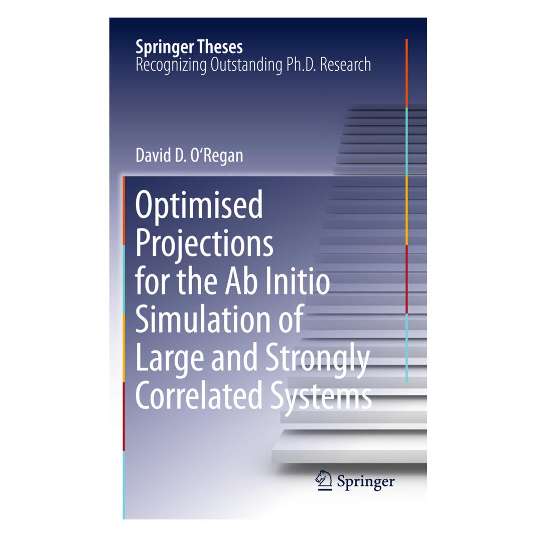 Springer Optimised Projections for the Ab Initio Simulation of Large and Strongly Correlated Systems (Englisch, Softcover, David D. O'Regan) (55549147)