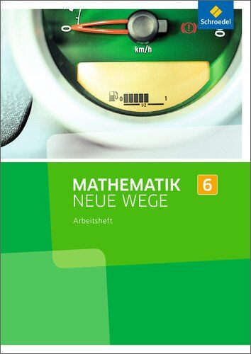 Mathematik Neue Wege SI - Ausgabe 2013 für Nordrhein-Westfalen: Arbeitsheft 6 - Preis vom 06.10.2026 07:26:00 h
