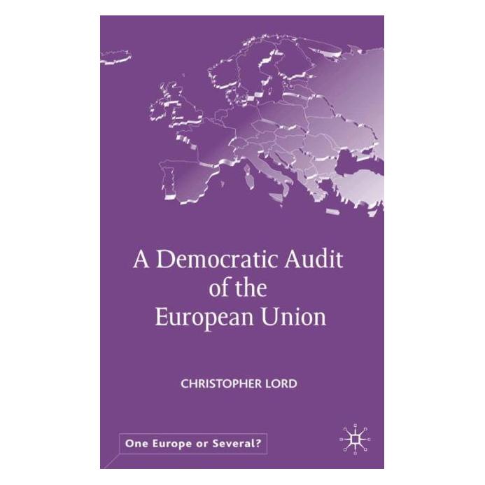 Palgrave Macmillan Uk Lord:A Democratic Audit of the European (Englisch, Hardcover, C. Lord) (63034030)