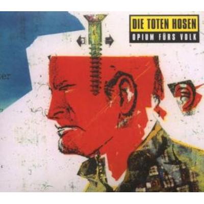 Opium Für's Volk - Die Toten Hosen, CD