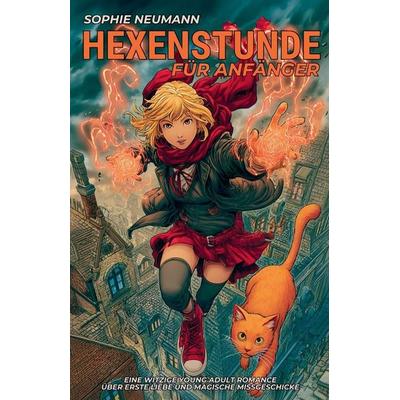 Hexenstunde für Anfänger, Taschenbuch von Sophie Neumann, The Morgan-Stanwood Publishing Group